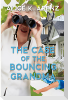 The Case of the Bouncing Grandma