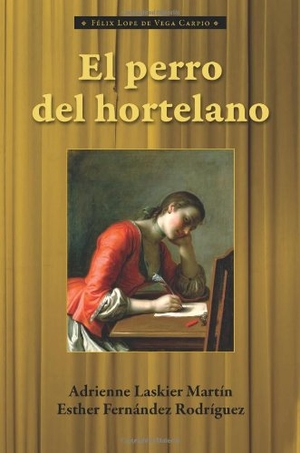 Vega, Lope De. El Perro del Hortelano. Linguatext, Limited, 2011.