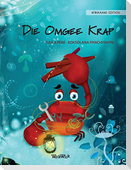 Die Omgee Krap (Afrikaans Edition of "The Caring Crab")
