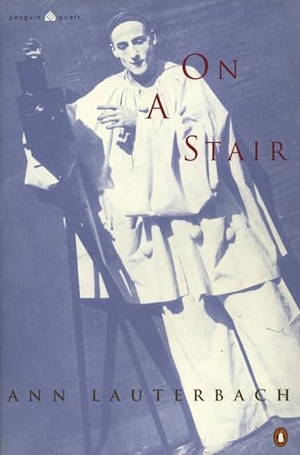 Lauterbach, Ann. On a Stair. Penguin Publishing Group, 1997.