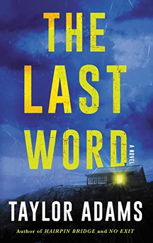 Adams, Taylor. Last Word, The. HarperCollins, 2023.