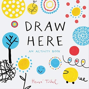 Tullet, Herve. Draw Here. Abrams and Chronicle Books IWUK, 2019.