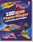 100 NEON-Papierflieger zum Falten und Fliegen