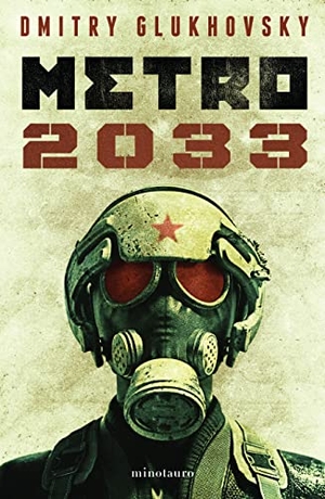 Glukhovsky, Dmitry. Metro 2033 (Novela / A Novel). Planeta Publishing Corp, 2026.