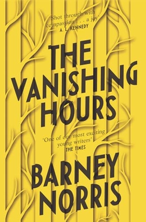 Norris, Barney. The Vanishing Hours. Transworld Publishers Ltd, 2020.