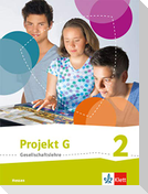 Projekt G Gesellschaftslehre 2.Schülerbuch Klasse 7/8. Ausgabe Hessen