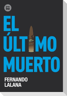 El Último Muerto