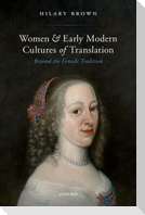 Women and Early Modern Cultures of Translation