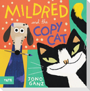 Mildred and the Copycat