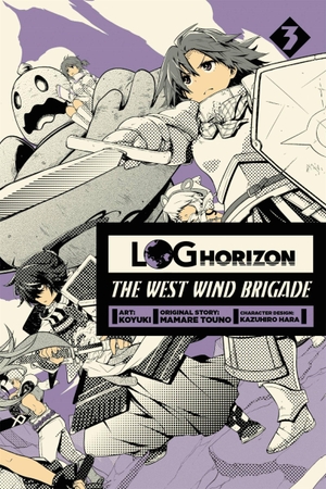 Touno, Mamare. Log Horizon: The West Wind Brigade, Volume 3. Yen Press, 2016.