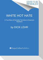 White Hot Hate
