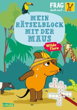 Frag doch mal ... die Maus: Mein Rätselblock mit der Maus- Wilde Tiere. Carlsen Verlag GmbH, 2026.