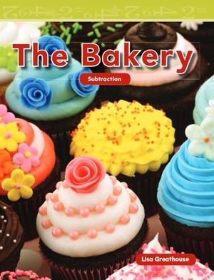 Perlman Greathouse, Lisa / Lisa Greathouse. The Bakery. Teacher Created Materials, 2011.