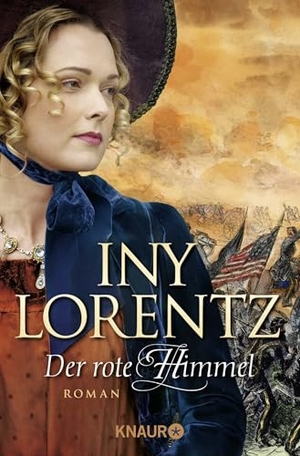 Lorentz, Iny. Der rote Himmel. Knaur Taschenbuch, 2016.