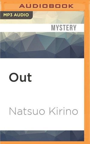 Kirino, Natsuo. Out. Brilliance Audio, 2016.