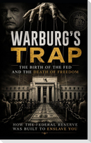 Warburg's Trap