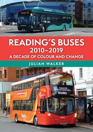 Walker, Julian. Reading's Buses 2010-2019 - A Decade of Colour and Change. Amberley Publishing, 2025.