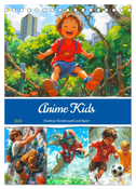 Anime Kids. Outdoor Kinderspaß und Sport (Tischkalender 2025 DIN A5 hoch), CALVENDO Monatskalender