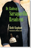 Dr. Radway's Sarsaparilla Resolvent