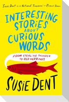 Interesting Stories about Curious Words