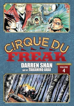 Shan, Darren / Takahiro Arai. Cirque Du Freak - The Manga, Vol. 4. Yen Press, 2021.