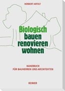 Biologisch bauen, renovieren, wohnen