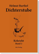 Dichterstube - Kehricht Band 2