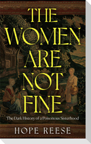 The Women Are Not Fine