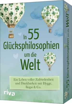 Verlag, Riva (Hrsg.). In 55 Glücksphilosophien um die Welt - Ein Leben voller Zufriedenheit und Dankbarkeit mit Hygge, Ikigai & Co. | Kartenset mit internationalen Weisheiten. Impulse für mehr Glück, Freude. riva Verlag, 2026.
