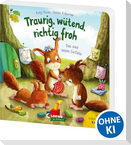 Traurig, wütend, richtig froh - das sind meine Gefühle