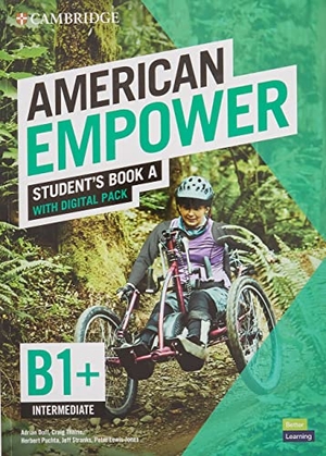 Doff, Adrian / Thaine, Craig et al. American Empower Intermediate/B1+ Student's Book a with Digital Pack. Cambridge University Press, 2022.
