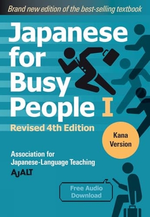 Ajalt. Japanese for Busy People Book 1: Kana. Kodansha America, Inc, 2022.