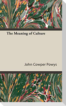 The Meaning of Culture