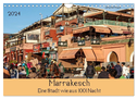 Marrakesch - Eine Stadt wie aus 1001 Nacht (Wandkalender 2024 DIN A4 quer), CALVENDO Monatskalender
