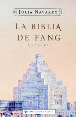Navarro, Julia. La biblia de fang. Plaza & Janés, 2005.