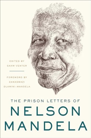 Mandela, Nelson. The Prison Letters of Nelson Mandela. Liveright Publishing Corporation, 2018.