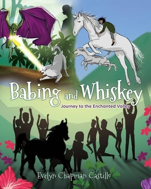 Castillo, Evelyn Chapman. Babing and Whiskey: Journey to the Enchanted Valley. XULON PR, 2021.