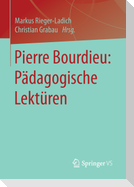 Pierre Bourdieu: Pädagogische Lektüren