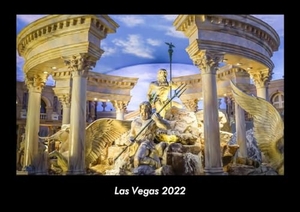 Tobias Becker. Las Vegas 2022 Fotokalender DIN A3 - Monatskalender mit Bild-Motiven aus Orten und Städten, Ländern und Kontinenten. Vero Kalender, 2021.