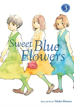 Shimura, Takako. Sweet Blue Flowers, Vol. 3. Viz Media, 2018.