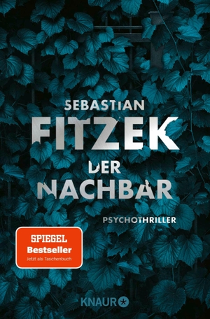 Fitzek, Sebastian. Der Nachbar - Psychothriller. Knaur Taschenbuch, 2026.
