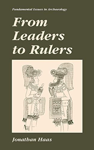 Haas, Jonathan (Hrsg.). From Leaders to Rulers. Sp