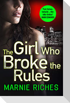 The Girl Who Broke the Rules
