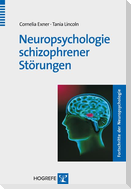 Neuropsychologie schizophrener Störungen