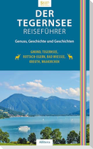 Der Tegernsee Reiseführer (6. Auflage)