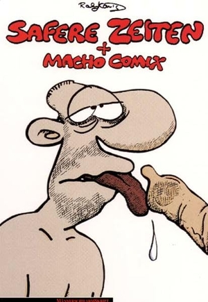 König, Ralf. Safere Zeiten und Macho Comix - Ralf-König-Classics. Männerschwarm Verlag, 1997.