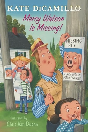 DiCamillo, Kate. Mercy Watson Is Missing! - Tales from Deckawoo Drive, Volume Seven. Candlewick Press (MA), 2023.