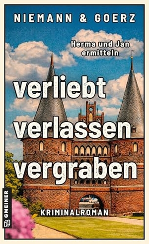 Goerz, Anja / Eric Niemann. verliebt, verlassen, vergraben - Herma und Jan ermitteln. Gmeiner Verlag, 2026.