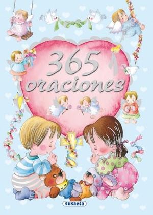 Marín, Lorena / González, Marifé et al. 365 oraciones. Susaeta Ediciones, 2013.