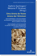 Uma Arena de Vozes / Arena der Stimmen